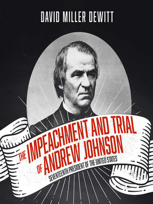 cover image of The Impeachment and Trial of Andrew Johnson